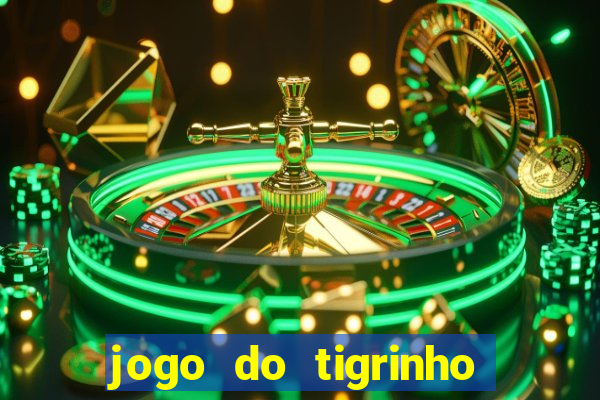 jogo do tigrinho de 2 reais